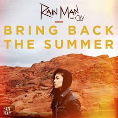 Rain Man - Bring Back The Summer (VINAYAK Remix)