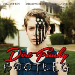 Uma Therman (Dirt Funky Bootleg)| Fall Out Boy | CLICK BUY FOR FREE DOWNLOAD
