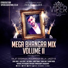 Mega Bhangra Mix Volume II | Viper DJs