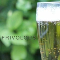 Frivolous