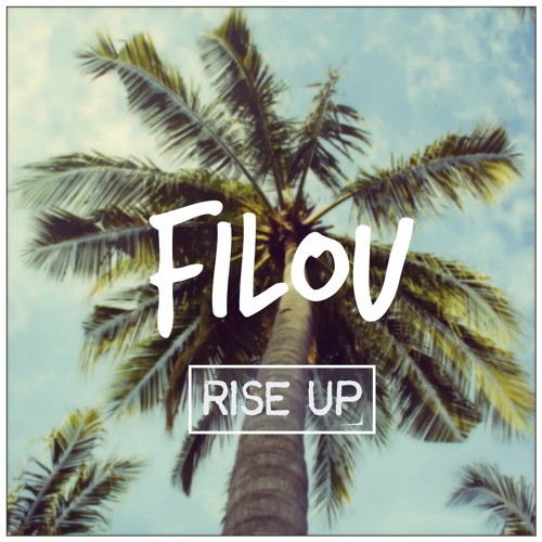 Filou - Rise Up // Original Mix (Free Download)