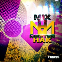 Mix Master Hak - Just The Way You Like It (((CD FRIENDLY)))