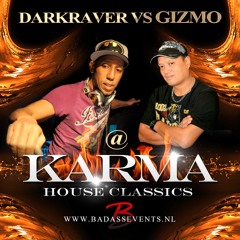 Gizmo & The Darkraver @ KARMA