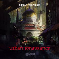 Nebula Meltdown Urban Renaissance EP Previews Sangoma Records 2016
