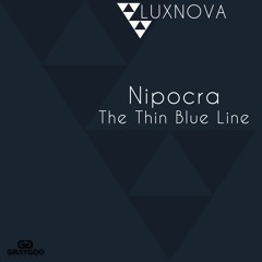 Nipocra - The Thin Blue Line (Original Mix)