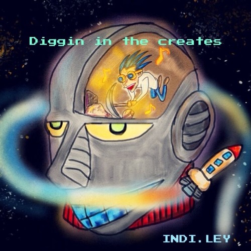 INDI.LEY - Diggin In The Creates