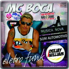 ABRI O PORTA MALA - MC BOCA FEAT DJ WILLIAM MIX (EXTEND)