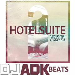 Nielson & Jiggy Djé - Hotelsuite (DJ ADK Reggaeton remix)