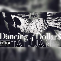 Dancing 4 Dollar$