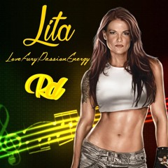 Lita -  LoveFuryPassionEnergy