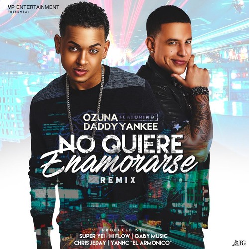 No Quiere Enamorarse (Remix)