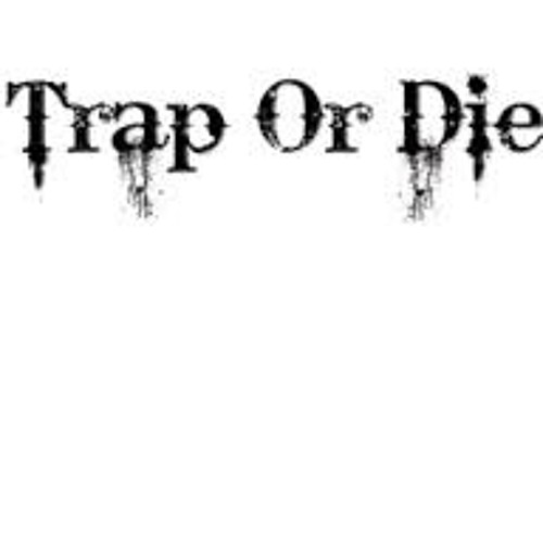 Stream Trap Or Die by svge Listen online for free on SoundCloud