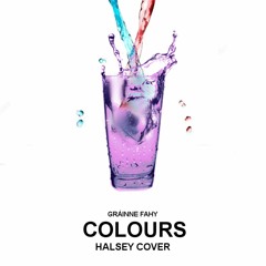 Colours (Halsey Cover)