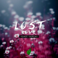 Yordi Vargas - Lost Love (Radio Edit)