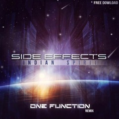 Side Effects - Indian Spirit (One Function Remix)*FREE DOWNLOAD*