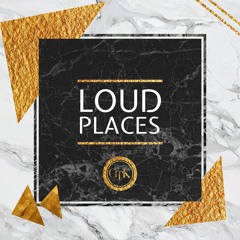 Loud Places Preview
