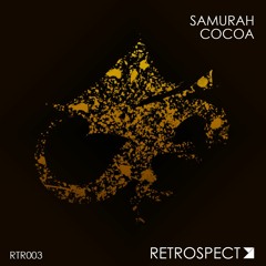 Samurah - Cocoa (Available On Spotify)