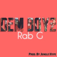 Rab G - We Dem Boys