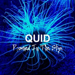 Drowned In The Styx (Original)