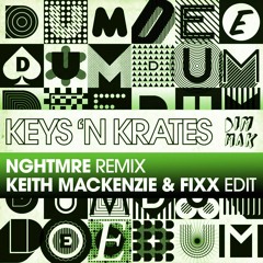 Dum Dee Dum (NGHTMRE Remix - Keith MacKenzie And Fixx Edit)