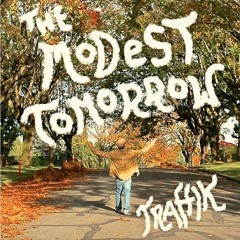 The Modest Tomorrow (prod. FoxaZBeats)