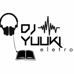 Dj Yuuki - Mais Perto De Você (Original Mix)