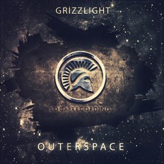 Grizzlight - Outerspace (OUT NOW!)
