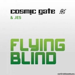 Cosmic Gate & Jes- Flying Blind