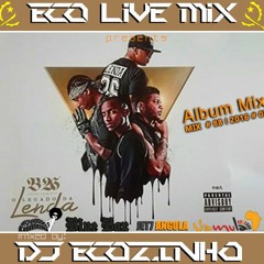 B26 - O Legado Da Lenda (2016) Album Mix - Eco Live Mix Com Dj Ecozinho