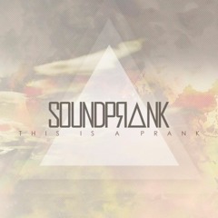 Soundprank Beginnings - Original Mix