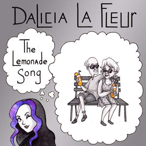 Stream The Lemonade Song by Dalicia La Fleur Listen online for free