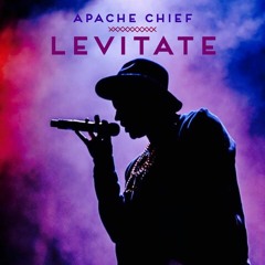 Apache Chief "Levitate"