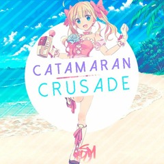 Catamaran Crusade (Original Mix)