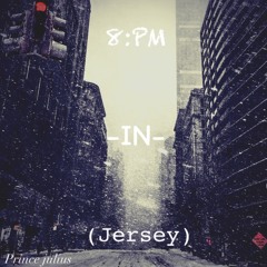 8pm -IN- (Jersey) Freestyle