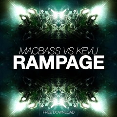 Macbass vs KEVU - Rampage [FREE DOWNLOAD] - Click "Buy"