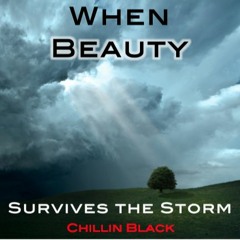 When Beauty Survives The Storm