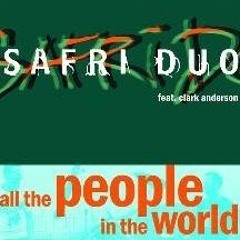 Safri Duo - All The People In The World DJ (Isaac Remix)