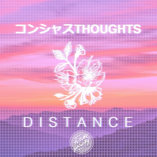 ConsciousThoughts - Distance