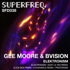 Gee Moore & BVision - Elektronism