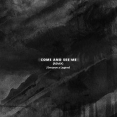 Come And See Me Remix - JSmoove X Legend
