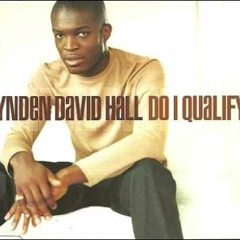 Do I Qualify (Lynden David Hall) [Soulified √ersion]