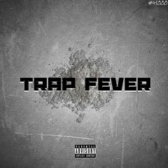 G- Trap Fever