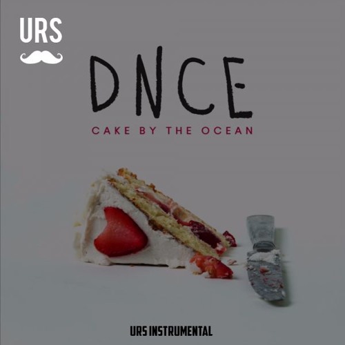 DNCE - Cake By The Ocean(URS Instrumental) by Unreleased Records - Free  download on ToneDen