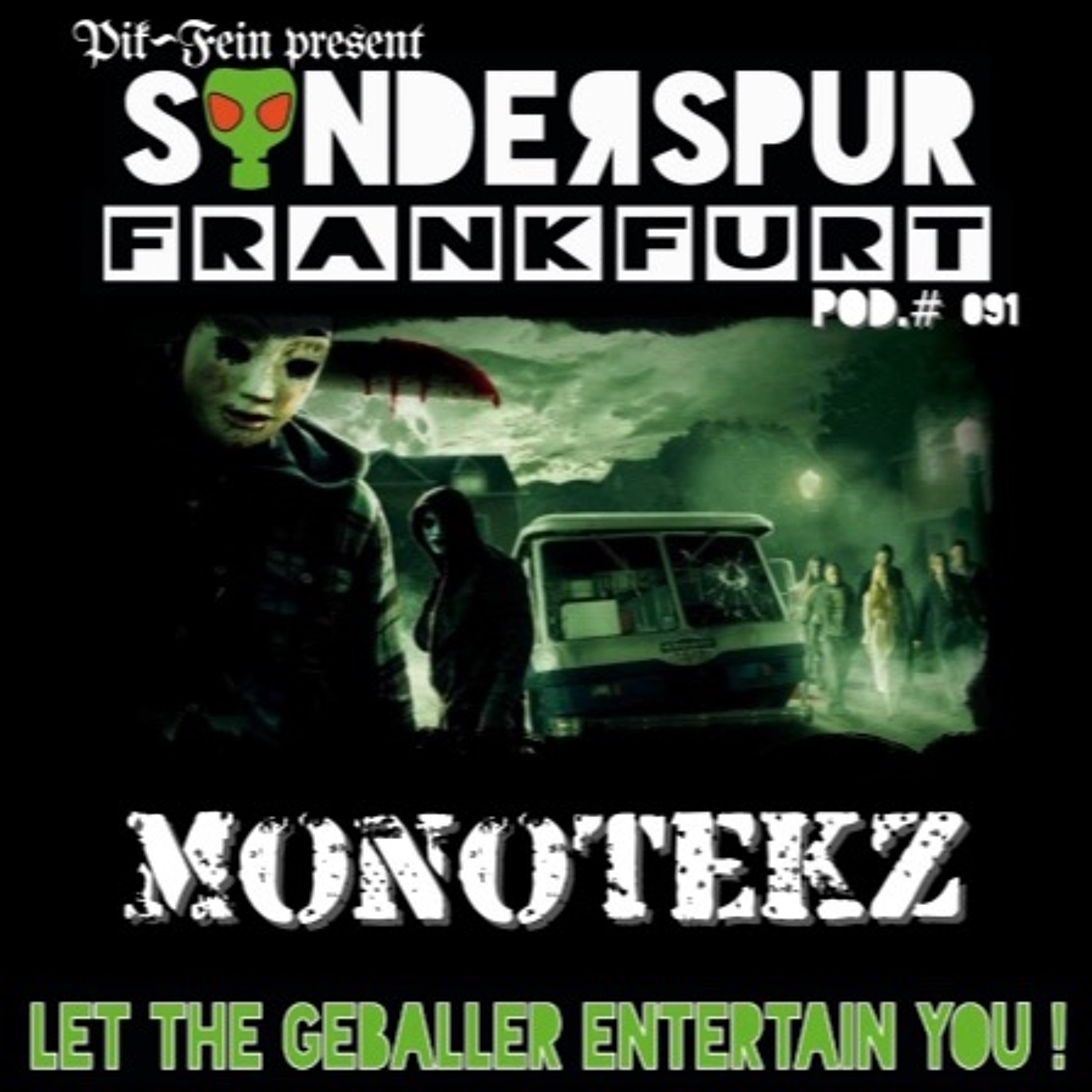 MONOTEKZ @ SONDERSPUR ⎜ POD.#091 - FRANKFURT ⎜ 30.01.2016 episode artwork