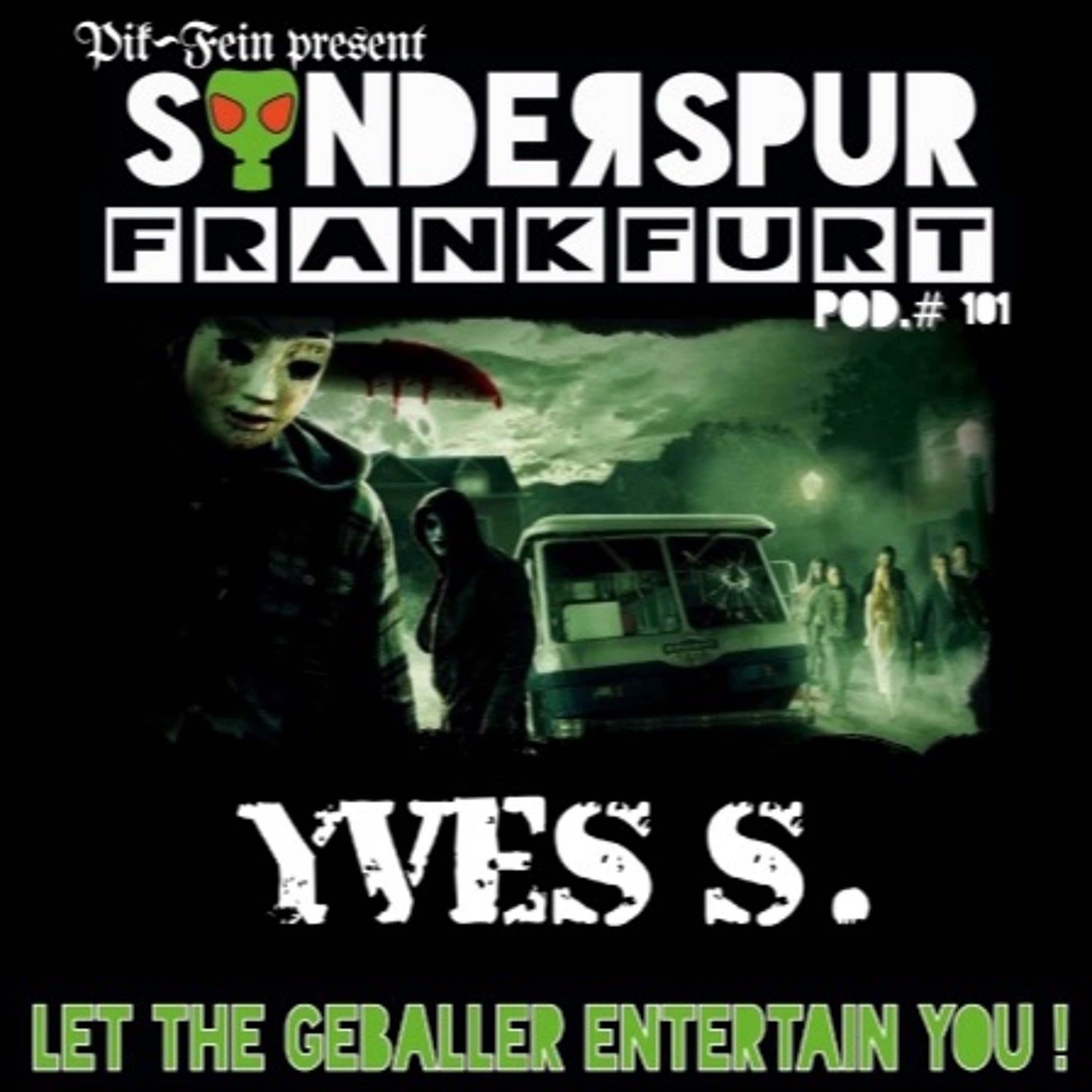 YVES S. @ SONDERSPUR | POD.#101 - FRANKFURT | 19.03.2016 episode artwork