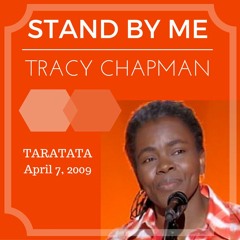 Tracy Chapman - Stand By Me (2009)