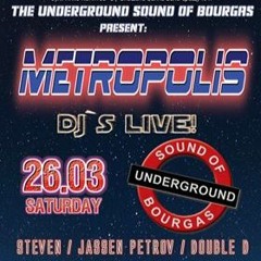 Double D - .T.U.S.O.B. Pres. METROPOLIS DJ`S