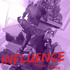 INFLUENCE PROD BY. MENACE