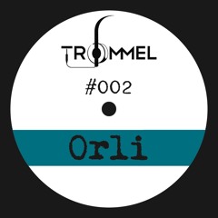 Trommel #002 - Orli