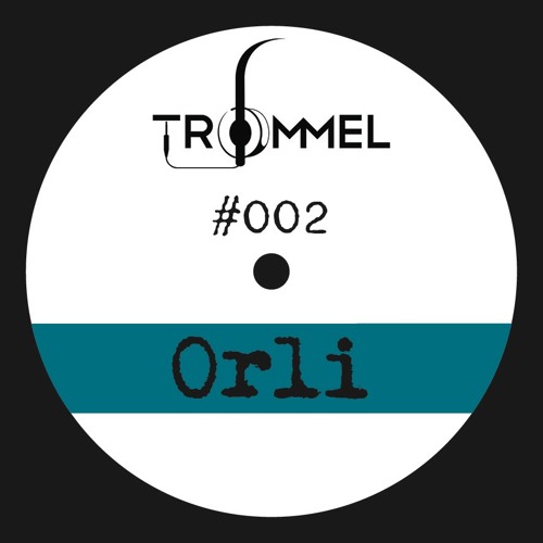 Stream Trommel #002 - Orli by trommel | Listen online for free on SoundCloud
